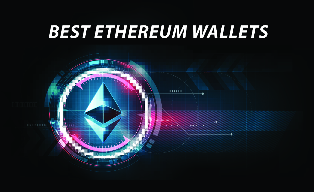 Best Ethereum Wallets [2019 Reviews] - ICO SPOTTERS